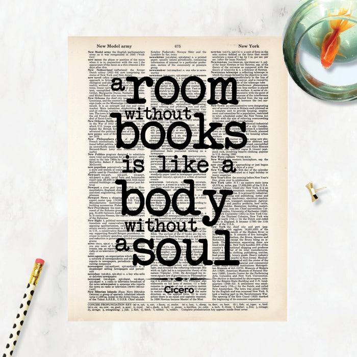 A room without books is like a body without a soul quote from Cicero printed on a salvaged page from an old dictionary. Dictionary Print