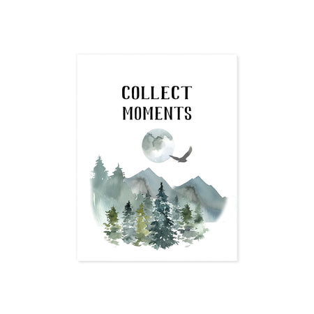 collect moments, muted watercolor grey and green mountains with pine trees, full moon and an eagle with the words collect moments on a matte white paper