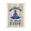 meditation text arced over a blue buddha figure with a mandala on it and the text sit down and STFU below printed on a dictionary page