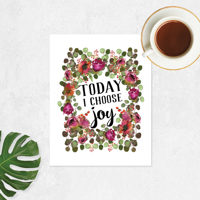 today i choose joy with pink and purple flowers and eucalyptus in watercolor all around the words printed on matte paper